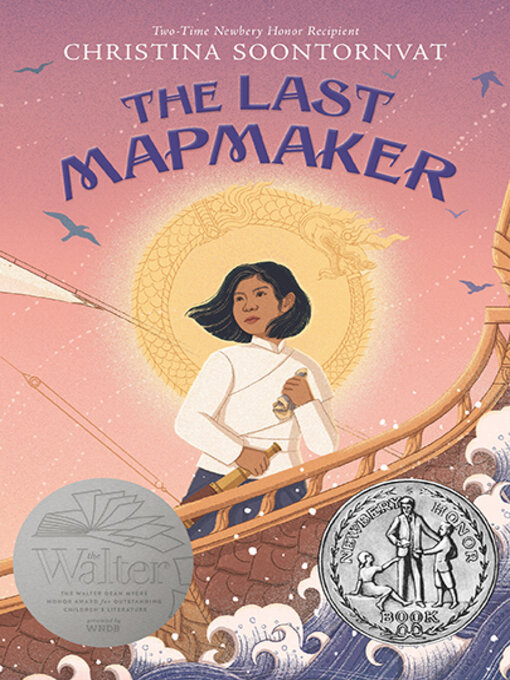 Title details for The Last Mapmaker by Christina Soontornvat - Wait list